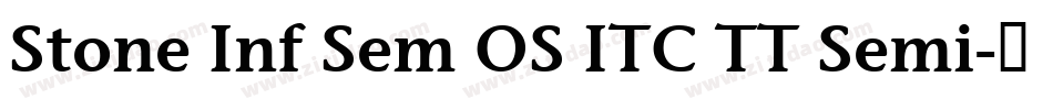 Stone Inf Sem OS ITC TT Semi字体转换